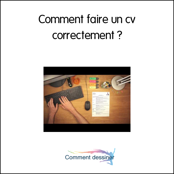 Comment faire un cv correctement